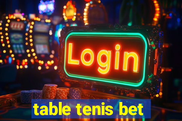 table tenis bet