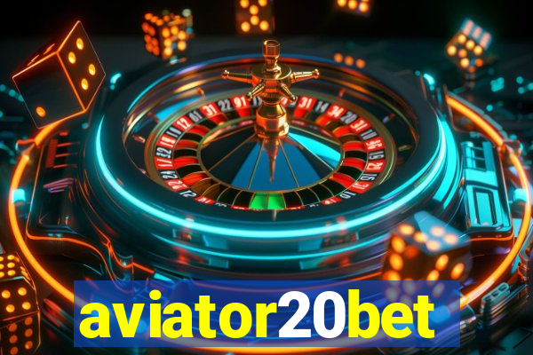 aviator20bet