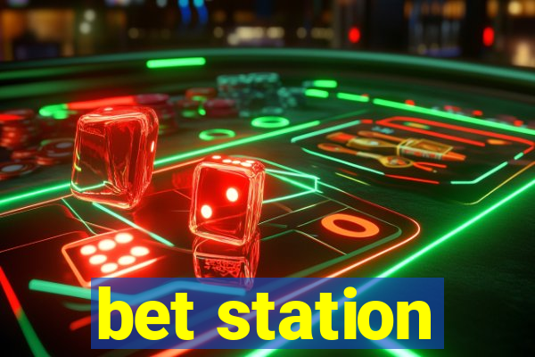 bet station