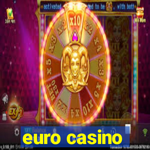 euro casino