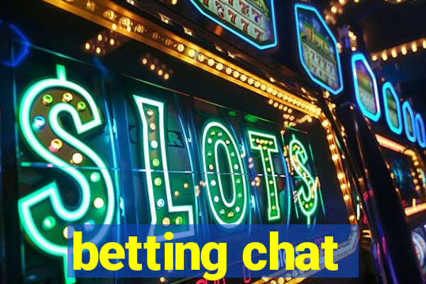 betting chat