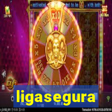 ligasegura