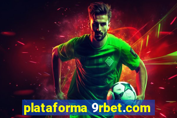 plataforma 9rbet.com