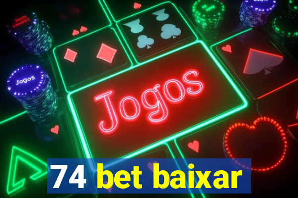 74 bet baixar