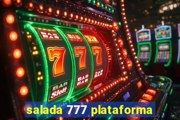 salada 777 plataforma