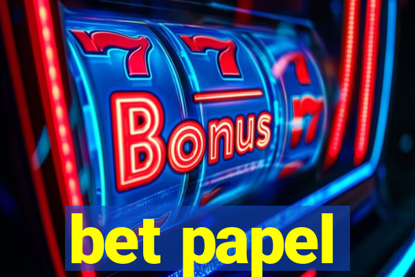 bet papel