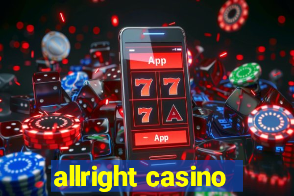 allright casino