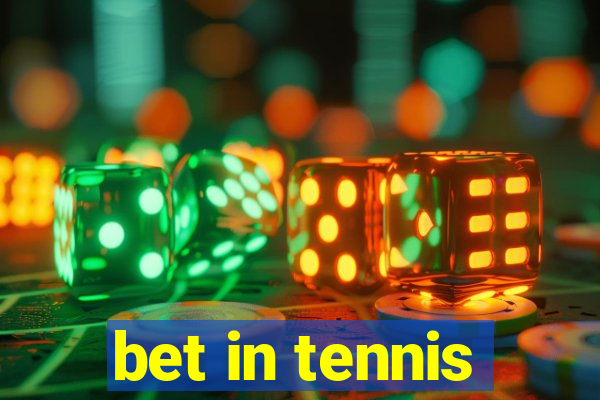 bet in tennis