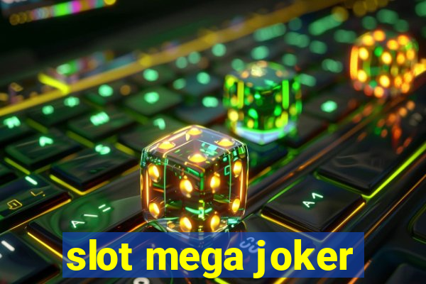 slot mega joker