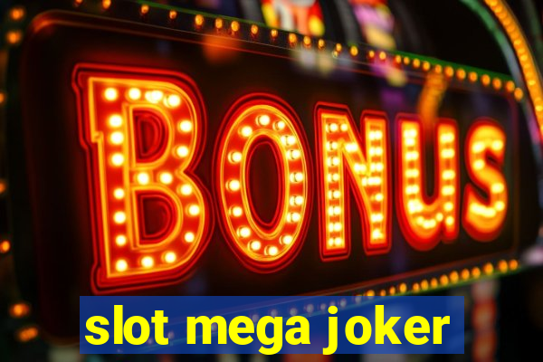 slot mega joker