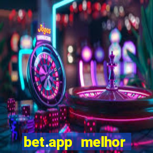 bet.app melhor horário para jogar