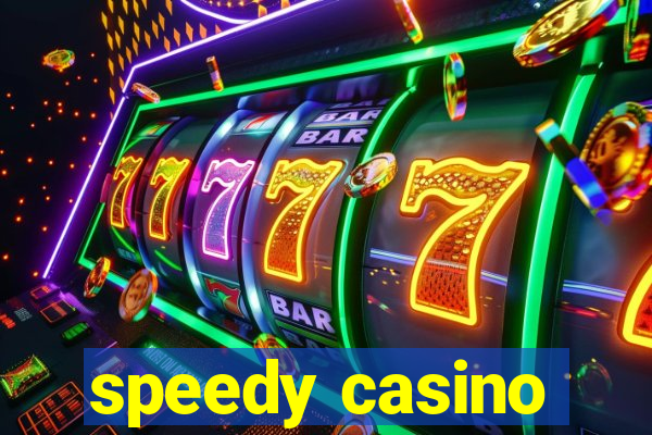 speedy casino