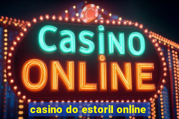 casino do estoril online