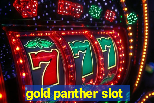 gold panther slot