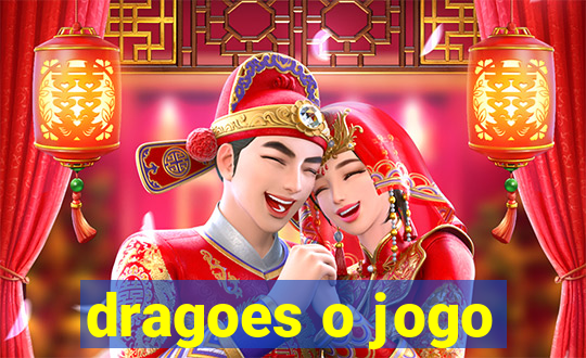 dragoes o jogo