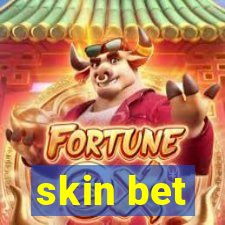 skin bet