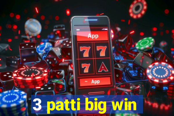 3 patti big win