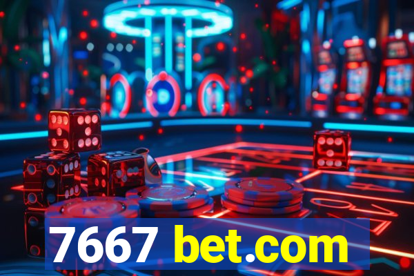 7667 bet.com