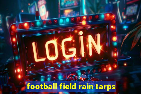 football field rain tarps