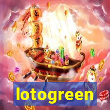 lotogreen