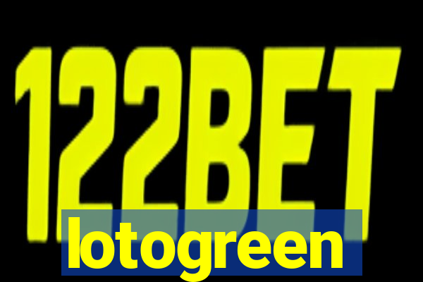 lotogreen