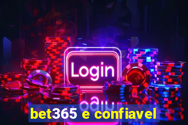 bet365 e confiavel