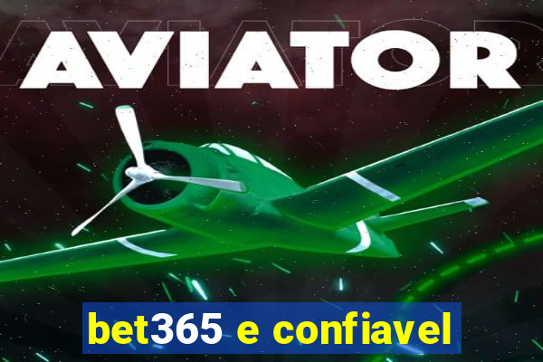 bet365 e confiavel