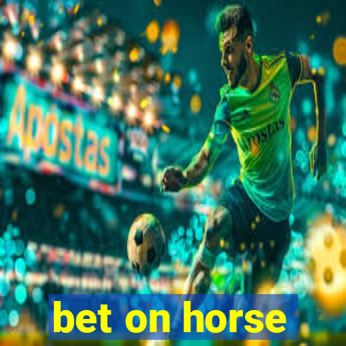 bet on horse