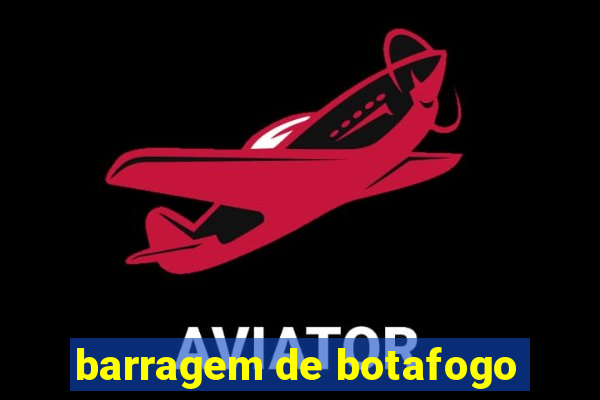 barragem de botafogo