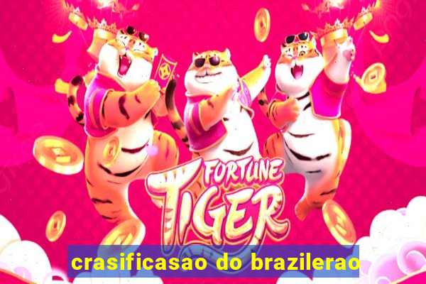 crasificasao do brazilerao