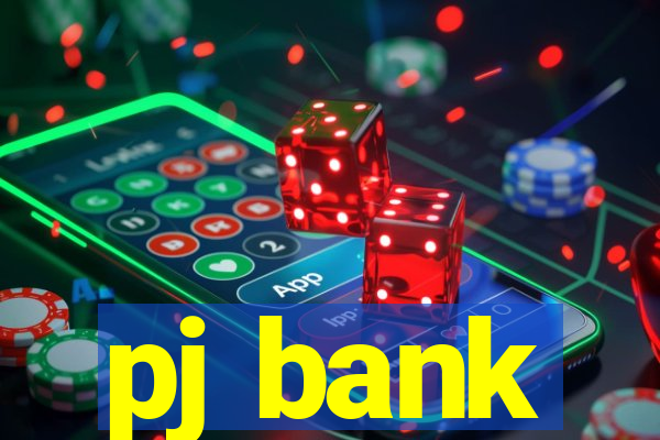 pj bank