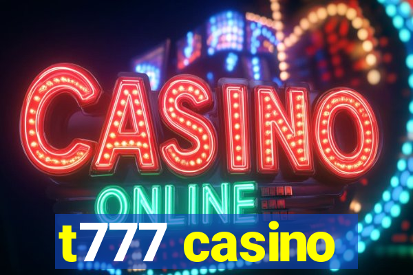 t777 casino