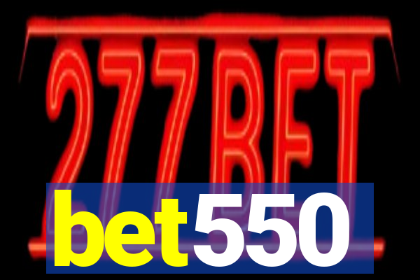 bet550