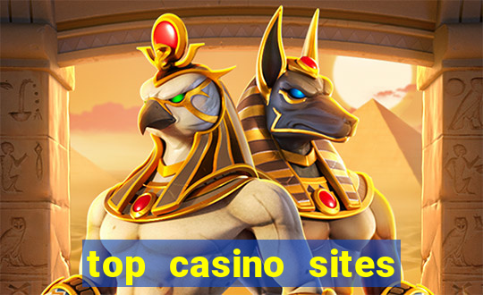 top casino sites real money casinos