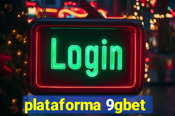 plataforma 9gbet