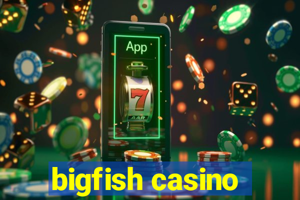 bigfish casino