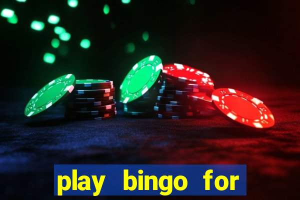 play bingo for money no deposit