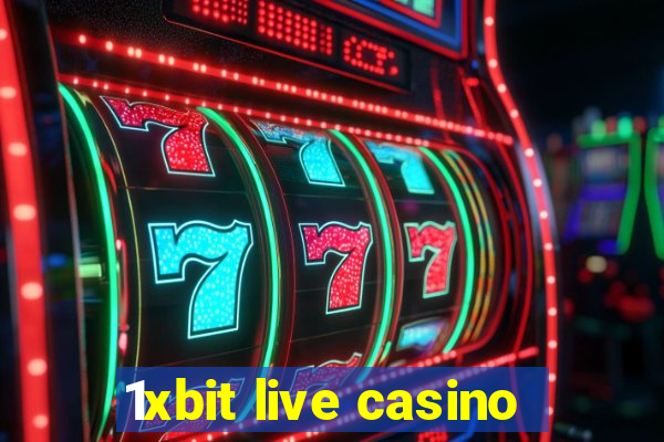 1xbit live casino