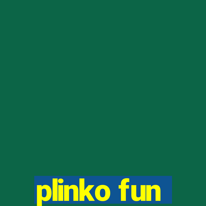 plinko fun