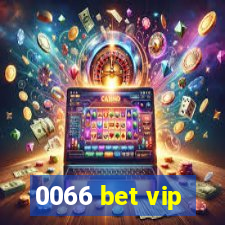 0066 bet vip