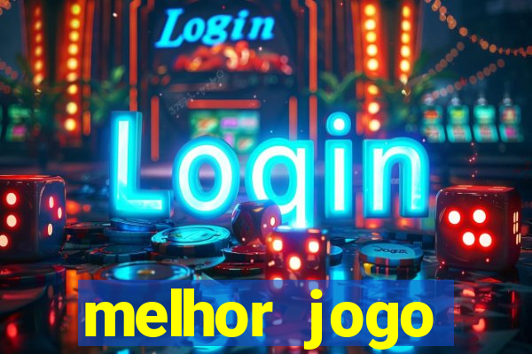 melhor jogo gratuito android