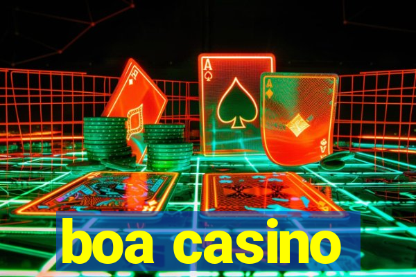 boa casino