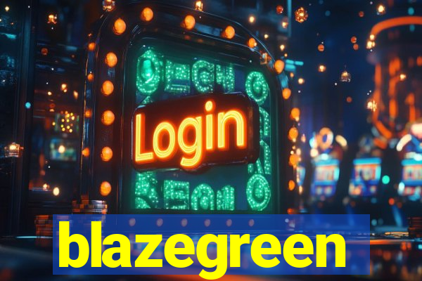 blazegreen