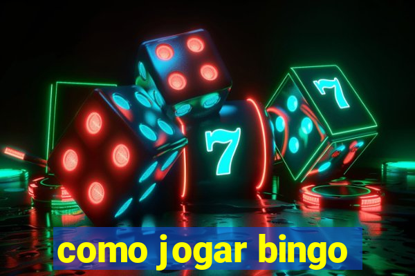 como jogar bingo