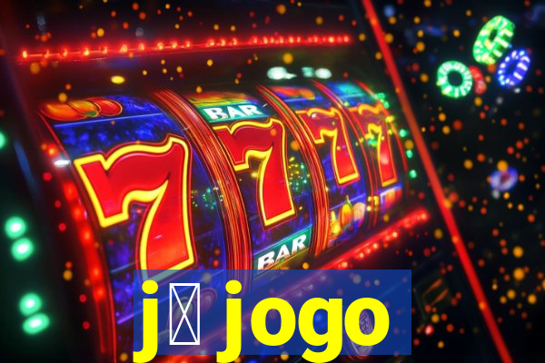 j谩 jogo