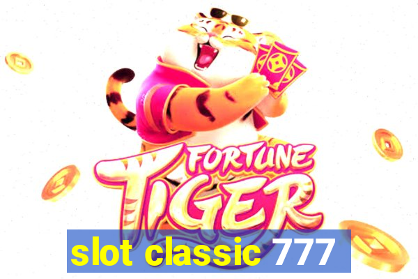 slot classic 777