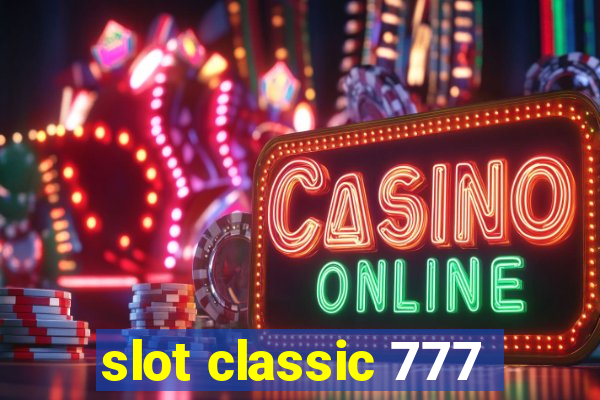 slot classic 777