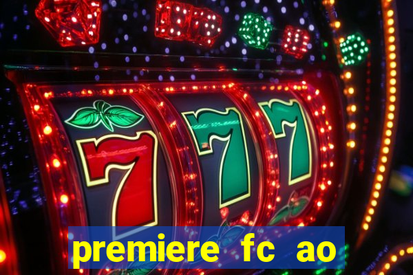 premiere fc ao vivo gratis