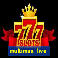 multimax live futebol ao vivo