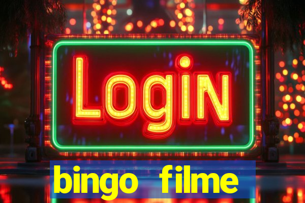 bingo filme completo dublado